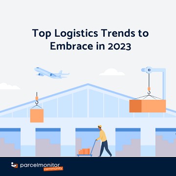 The eCom Business Live : Parcel Monitor: Top Logistics Trends to Embrace in 2023
